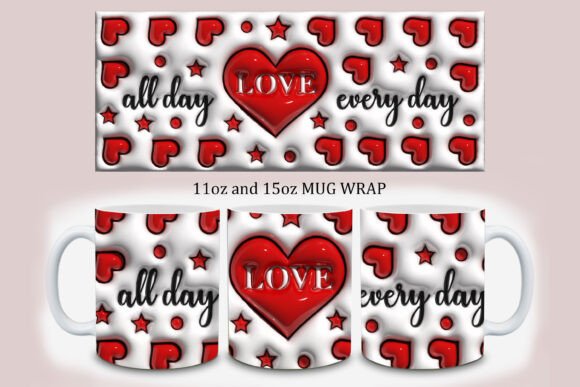 3d Inflated Love All Day, Every Day: Elevating Sublimation Designs with Dimensional Charm