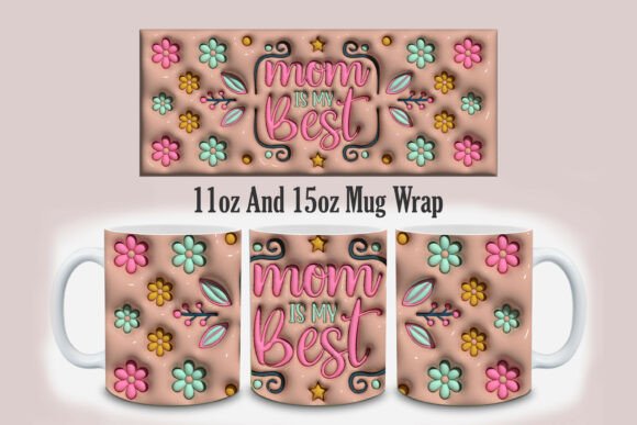 Strategic Branding with the 3D Mom is My Best Mug Design PNG